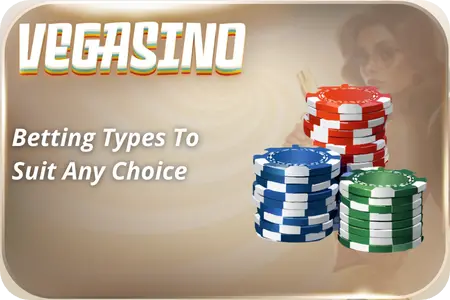 Betting Types To Suit Any Choice